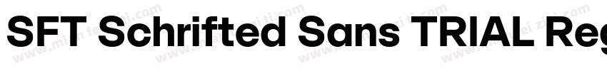 SFT Schrifted Sans TRIAL Regular Co字体转换